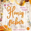 [German] - Honigfieber Audiobook