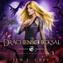 [German] - Drachenschicksal - Die Drachenprinz Saga 3 - Romantasy Hörbuch Audiobook