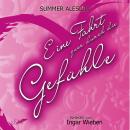 [German] - Eine Fahrt quer durch die Gefühle: Die etwas andere Lovestory Audiobook