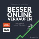 [German] - Besser Online Verkaufen: Wie die besten Onlineshops ihre Conversion optimieren.: E-Commer Audiobook