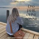 [German] - Das Jahr ohne Sonne: Nach einer wahren Begebenheit Audiobook