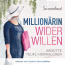[German] - Millionärin wider Willen - Sammelband Audiobook