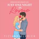 [German] - Just one night in Rome: Liebe kennt keine Distanz Audiobook