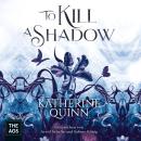 [German] - To Kill A Shadow Audiobook