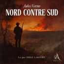 [French] - Nord contre Sud - Livre Audio Audiobook