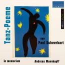 [German] - Tanz-Poeme: in memoriam Andreas Mannkopff Audiobook