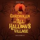 [German] - Die Chroniken von All Hallows Village: Der Aufbruch Audiobook