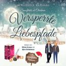 [German] - Versperrte Liebespfade: Snowflakes at Christmas Audiobook