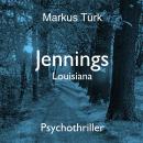 [German] - Jennings: Louisiana Audiobook