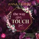 [German] - The Way you TOUCH me Audiobook