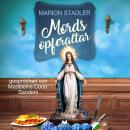 [German] - Mordsopferaltar: Dorfkommissarin Mary ermittelt 5 Audiobook