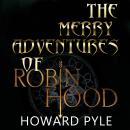 The Merry Adventures of Robin Hood Audiobook
