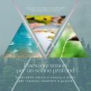 [Italian] - Paesaggi sonori per un sonno profondo: Suoni della natura e musica a 432Hz per rilassars Audiobook