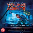 [German] - Young Agents (Band 1) - Operation 'Boss' Audiobook