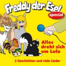 [German] - Alles dreht sich um Lulu: Freddy der Esel - Ein musikalisches Hörspiel Audiobook