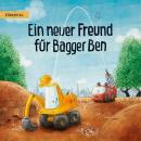 [German] - Bagger Ben - Ein neuer Freund für Bagger Ben Audiobook