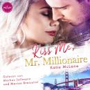 [German] - Kiss Me, Mr. Millionaire Audiobook
