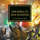 [German] - The Horus Heresy 37: Der Krieg in den Schatten Audiobook