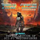 Cover of The Collection of Sci-Fi Masterpieces (50 + books ): Zero Hour by Ray Bradbury, The Crystal Crypt by Philip K. Dick, Message From Mars by Clifford D. Simak, 2BR02B by Kurt Vonnegut,  Youth by   Isaac Asimov   and Many Others