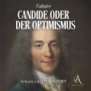 [German] - Candide oder der Optimismus - Hörbuch Klassiker Audiobook