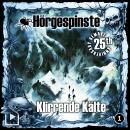 [German] - Hörgespinste 1 - Klirrende Kälte - 25th Anniversary Edition Remaster - Audiobook