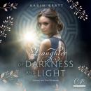 [German] - Daughter of Darkness and Light. Schattenprophezeiung: Spannende Stranger to Lovers Romantasy Audiobook