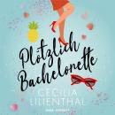 [German] - Plötzlich Bachelorette Audiobook
