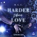 [German] - Harder Than Love 1: Spencer Audiobook