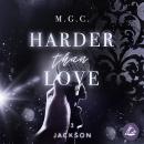 [German] - Harder Than Love 3: Jackson Audiobook