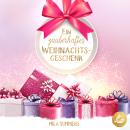 [German] - Ein zauberhaftes Weihnachtsgeschenk Audiobook