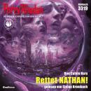 [German] - Perry Rhodan 3319: Rettet NATHAN!: Perry Rhodan-Zyklus 'Phoenix' Audiobook
