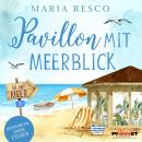 [German] - Pavillon mit Meerblick Audiobook