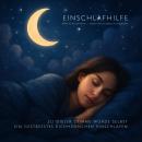 [German] - 4 sanfte Einschlafmeditationen: Zu dieser Stimme würde selbst ein gestresstes Eichhörnche Audiobook