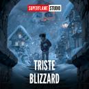 [French] - Triste Blizzard Audiobook