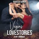 [German] - Las Vegas Lovestories: 6-in-1  Hörbuch - Sammelband Audiobook
