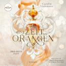 [German] - Eine Zeit in Orangen: Der erste Duft Audiobook