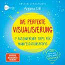 [German] - Die perfekte Visualisierung: 7 faszinierende Tipps für Manifestationsprofis Audiobook
