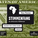 [German] - Stimmenfang: ein afrikanischer Wahlkampf Audiobook