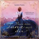 [German] - Nur ein Tanz mit dir: Eine märchenhafte Romance Audiobook
