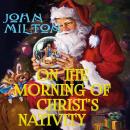 On the Morning of Christ's Nativity Audiobook