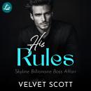 [German] - His Rules: Skyline Billionaire Boss Affair Band 1 Audiobook