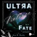 [German] - Ultra Violence - Fate Vol. 2: Er ist mein Cousin und verboten Audiobook