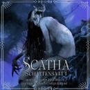 [German] - Scátha - Schattensaat 1 Audiobook