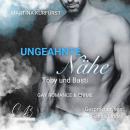 [German] - Ungeahnte Nähe: Toby und Basti Audiobook