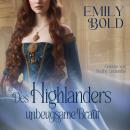 [German] - Des Highlanders unbeugsame Braut Audiobook