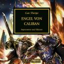[German] - The Horus Heresy 38: Engel von Caliban Audiobook