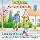[German] - Klar kann Conni das! / Conni lernt teilen, vertrauen und sich vertragen Audiobook