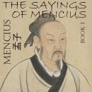 The Sayings of Mencius. Book 1 Audiobook