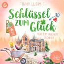 [German] - Schlüssel zum Glück - Verliebt in einen Dickkopf Audiobook