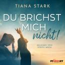[German] - Du brichst mich nicht! Audiobook